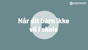 Webinar om bekymrende skolefravær